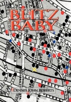 Blitz Baby - Roberts, Dennis John