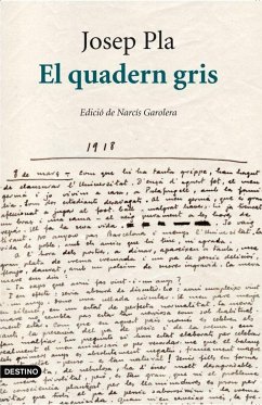 El quadern gris : edició crítica - Pla, Josep; Pla Casadevall, Josep