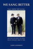Vol.1 How we sang (first vol. of 'We Sang Better')