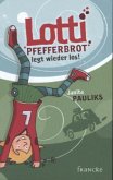 Lotti Pfefferbrot legt wieder los!