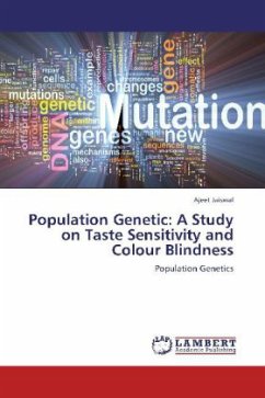 Population Genetic: A Study on Taste Sensitivity and Colour Blindness - Jaiswal, Ajeet