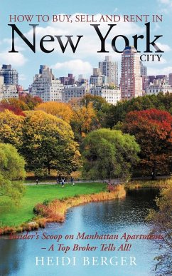 How to Buy, Sell and Rent in New York City - Berger, Heidi