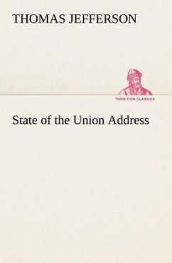 State of the Union Address - Jefferson, Thomas