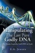 Manipulating The Last Pure Godly DNA - Bild 1