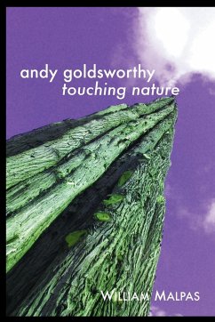 ANDY GOLDSWORTHY - Malpas, William