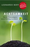 Achtsamkeit Achtsamkeit