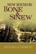 Now Bound In Bone And Sinew - Bild 1