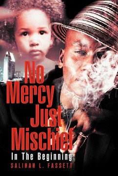 No Mercy Just Mischief - Fassett, Salihah L.