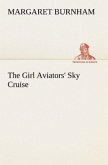 The Girl Aviators' Sky Cruise