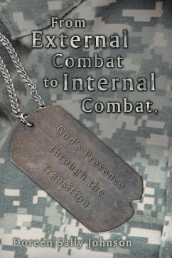 From External Combat to Internal Combat, God's Presence Through the Transition - Johnson, Doreen Sally