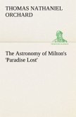 The Astronomy of Milton's 'Paradise Lost'