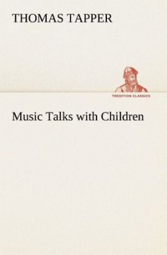 Music Talks with Children - Tapper, Thomas