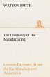 The Chemistry of Hat Manufacturing... - Bild 1