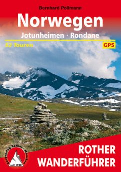 Rother Wanderführer Norwegen: Jotunheimen - Rondane - Pollmann, Bernhard