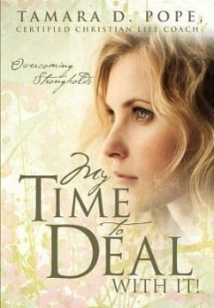 My Time to Deal with It! - Pope, Tamara D.