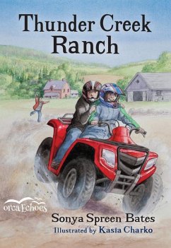 Thunder Creek Ranch - Bates, Sonya Spreen
