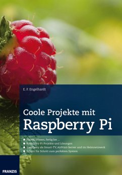 Coole Projekte mit Raspberry Pi - E. F. Engelhardt
