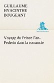 Voyage du Prince Fan-Federin dans la romancie