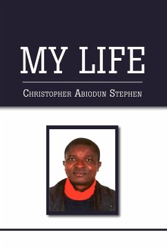 My Life - Stephen, Christopher Abiodun