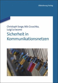 Sicherheit in Kommunikationsnetzen - Sorge, Christoph;Gruschka, Nils;Lo Iacono, Luigi