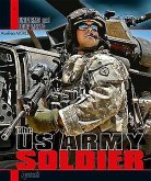 The US Army Soldier: Uniforms and Equipment