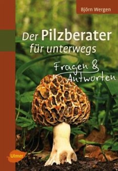 Der Pilzberater für unterwegs - Wergen, Björn