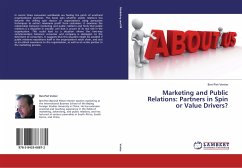 Marketing and Public Relations: Partners in Spin or Value Drivers?