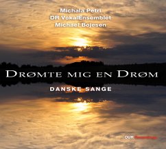 Dromte Mig En Drom-Danske Sange - Petri/Bojesen/Dr Vokalensemblet