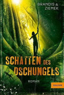 Schatten des Dschungels - Brandis, Katja;Ziemek, Hans-Peter