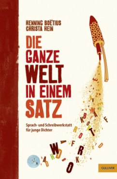 Die ganze Welt in einem Satz - Boëtius, Henning;Hein, Christa