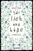 Sei lieb und büße