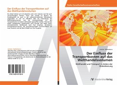 Der Einfluss der Transportkosten auf das Welthandelsvolumen