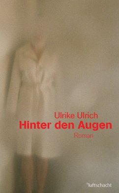 Hinter den Augen - Ulrich, Ulrike