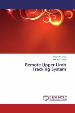 Remote Upper Limb Tracking System - Chee, Woei Zhi;Leong, Wai Yie