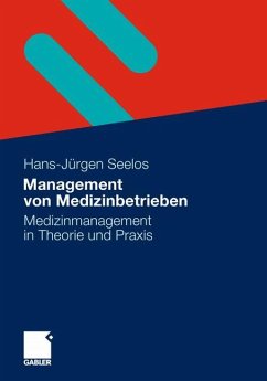 Management von Medizinbetrieben - Seelos, H.-Jürgen