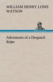 Adventures of a Despatch Rider