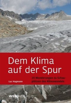 Dem Klima auf der Spur - Hagmann, Luc