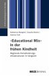 »Educational Mix« in der frühen... - Bild 1