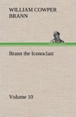 Brann the Iconoclast ¿ Volume 10