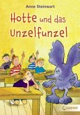 Hotte und das Unzelfunzel