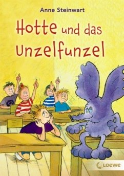 Hotte und das Unzelfunzel - Steinwart, Anne