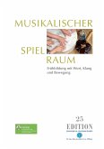 Musikalischer Spielraum Musikalischer Spielraum