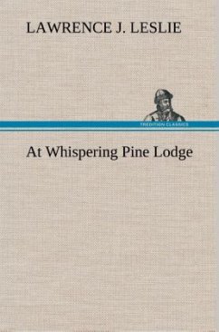 At Whispering Pine Lodge - Leslie, Lawrence J.