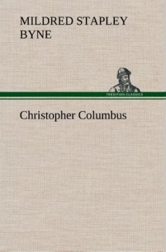 Christopher Columbus - Byne, Mildred Stapley