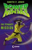 Eine steinharte Mission / Power Ninjas Bd.6