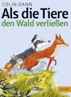 Als die Tiere den Wald verließen - Dann, Colin