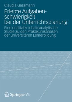 Erlebte Aufgabenschwierigkeit bei der Unterrichtsplanung - Gassmann, Claudia