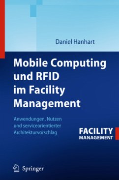 Mobile Computing und RFID im Facility Management - Hanhart, Daniel