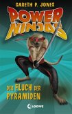 Der Fluch der Pyramiden / Power Ninjas Bd.5