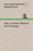 Aids to Forensic Medicine and Toxicology